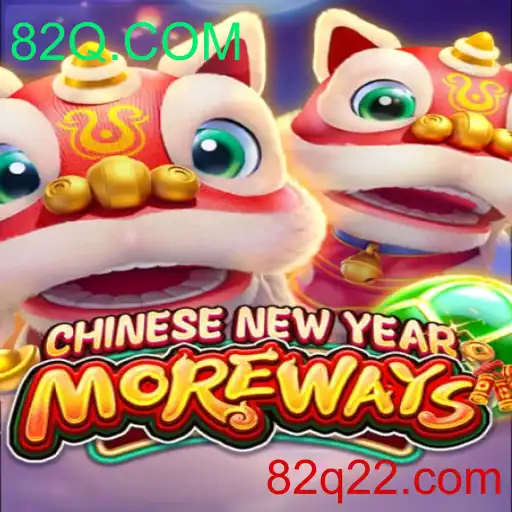 Descobrindo o Jogo CHINESENEWYEARMOREWAYS e sua Dinâmica com 82Q.COM